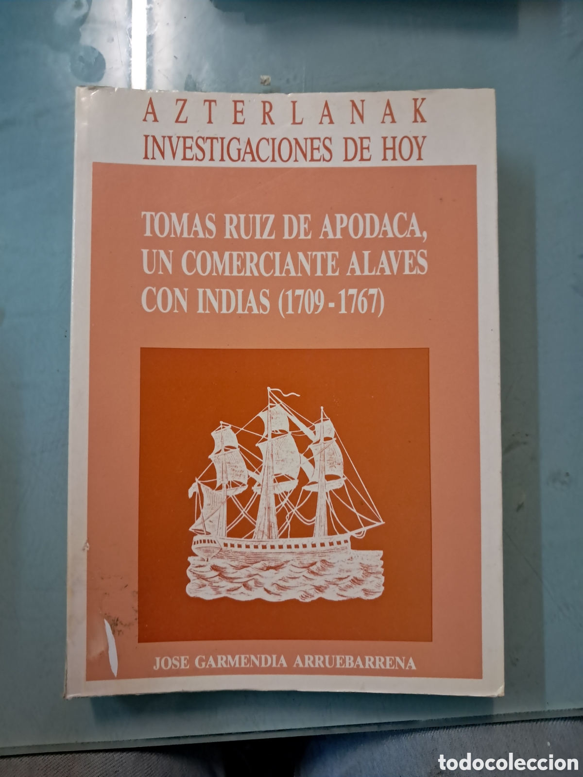 Libri di seconda mano: Tom&aacute;s Ruiz de Apodaca, un comerciante alaves con Indias,Azterlanak
