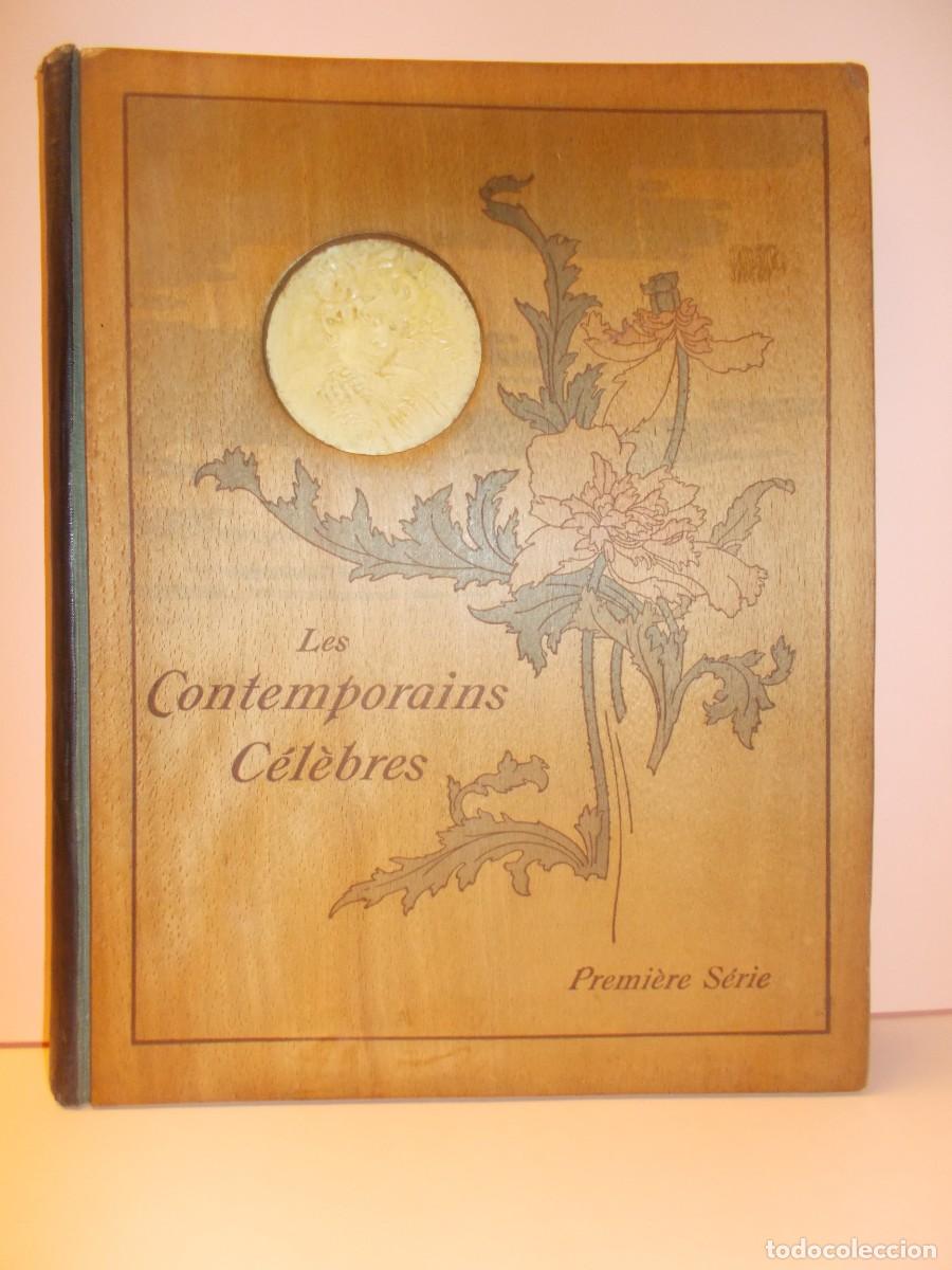 books: &Aacute;LBUM LEFEVRE-UTILE. - LES CONTEMPORAINS CELEBRES. PORTRAITS-AUTOGRAPHES - NOTICES - Par&iacute;s 1904 - &Aacute;L