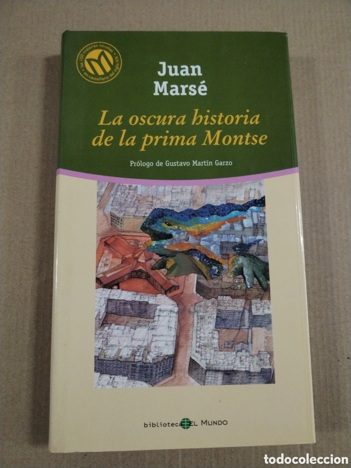 books: La oscura historia de la prima Montse. Juan Mars&eacute;.