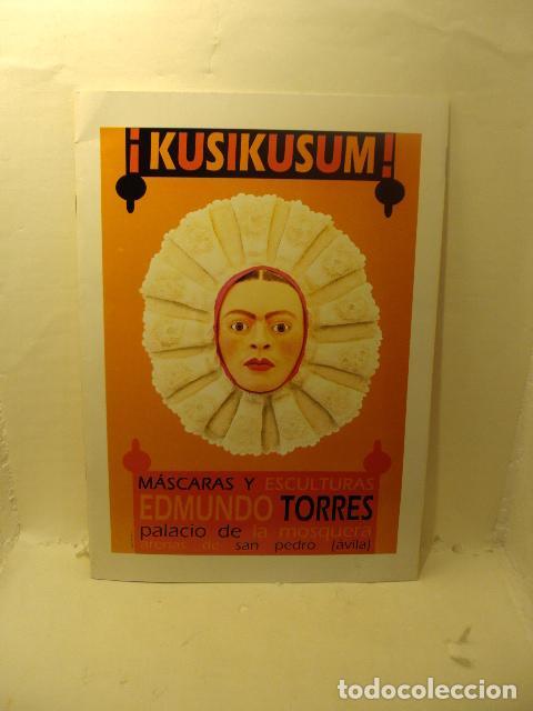 B&uuml;cher: &iexcl; KUSIKUSUM ! M&Aacute;SCARAS Y ESCULTURAS EDMUNDO TORRES PALACIO DE LA MOSQUERA ARENAS DE SAN PEDRO -