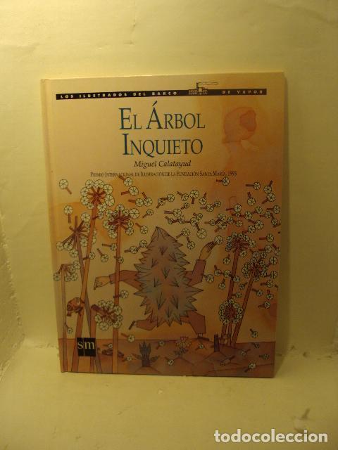 Livros em segunda m&atilde;o: EL &Aacute;RBOL INQUIETO - CALATAYUD, Miguel
