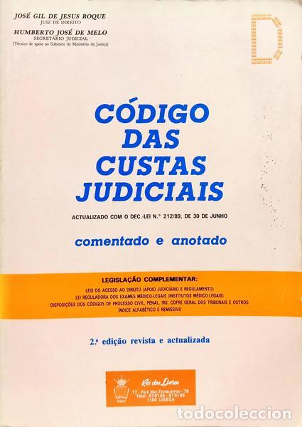 Livros em segunda m&atilde;o: JESUS ROQUE. (Jos&eacute; Gil) e Humberto Jos&eacute; de Melo. - C&Oacute;DIGO DAS CUSTAS JUDICIAIS. [2.&ordf; EDI&Ccedil;&Atilde;O]