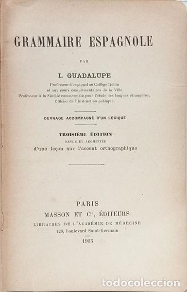 Libros: GUADALUPE. (I.) - GRAMMAIRE ESPAGNOLE. - Foto 2