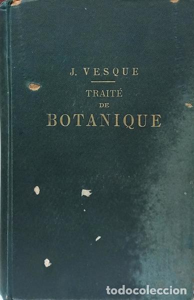 Libri di seconda mano: VESQUE. (Julien-Joseph Santa Maria) - TRAIT&Eacute; DE BOTANIQUE AGRICOLE ET INDUSTRIELLE.