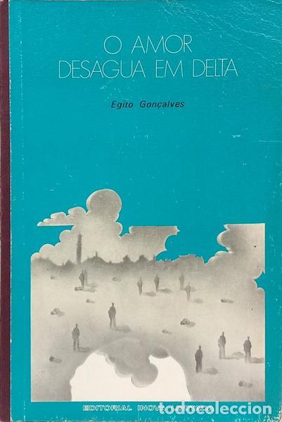 Libri di seconda mano: GON&Ccedil;ALVES. (Egito) - O AMOR DESAGUA EM DELTA. [DEDICAT&Oacute;RIA DO AUTOR]