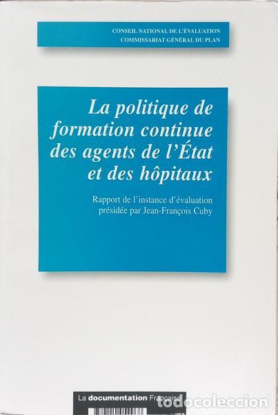 Libri di seconda mano: CUBY. (Jean-Fran&ccedil;ois) et al. - RAPPORT DE L'INSTANCE D'&Eacute;VALUATION DE LA POLITIQUE DE FORMATION CONTI