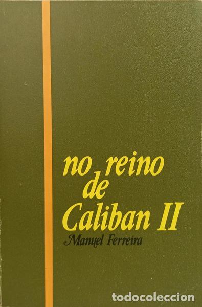 Livres: FERREIRA. (Miguel) - NO REINO DE CALIBAN II.