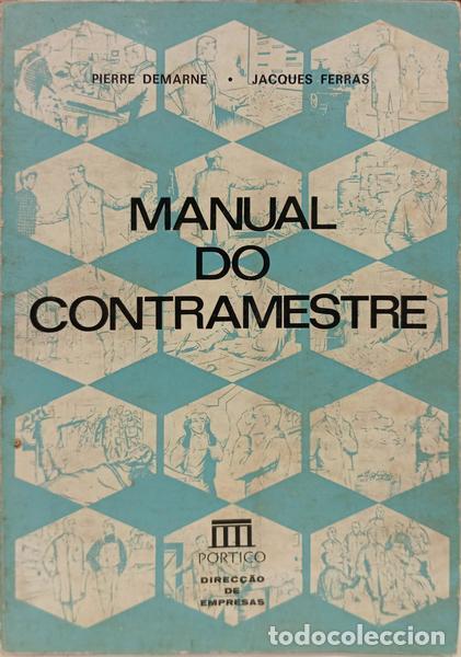 Livres: DEMARNE. (Pierre) e Jacques Ferras. - MANUAL DO CONTRAMESTRE.