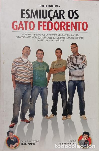 Livres: BR&Aacute;S. (Rui Pedro) - ESMIU&Ccedil;AR OS GATO FEDORENTO.