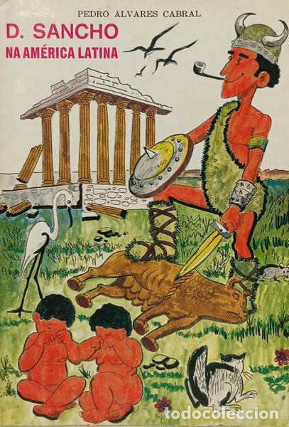 Livres: &Aacute;LVARES CABRAL. (Pedro) - D. SANCHO NA AM&Eacute;RICA LATINA.