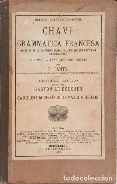 Livres: TANTY. (F.) - CHAVE DA GRAMMATICA FRANCESA. [2.&ordf; EDI&Ccedil;&Atilde;O]