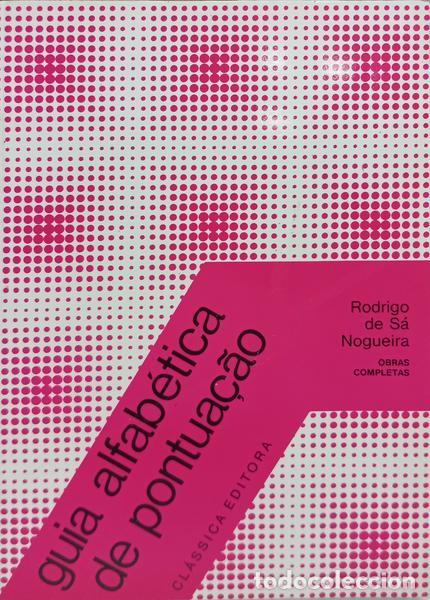 B&uuml;cher: S&Aacute; NOGUEIRA. (Rodrigo de) - GUIA ALFAB&Eacute;TICA DE PONTUA&Ccedil;&Atilde;O. [2.&ordf; EDI&Ccedil;&Atilde;O]
