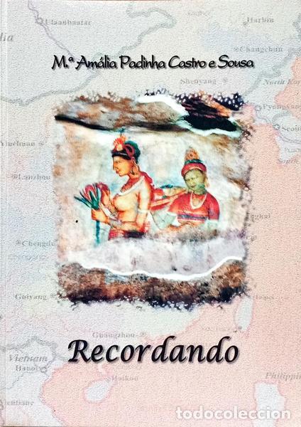 Libros: CASTRO E SOUSA. (Am&aacute;lia Padinha) - RECORDANDO. - Foto 1