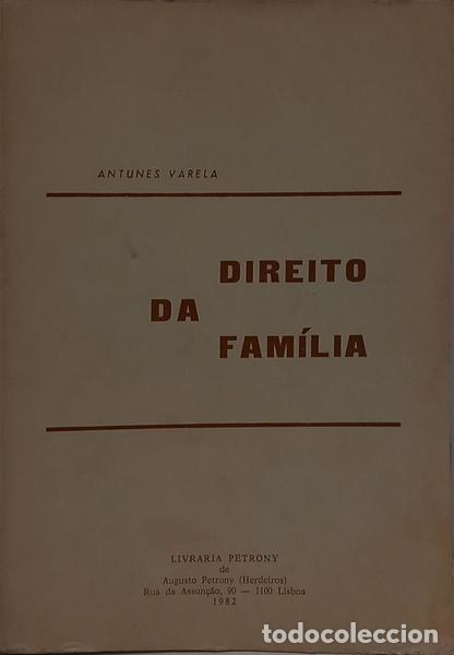 B&uuml;cher: VARELA. (Antunes) - DIREITO DA FAM&Iacute;LIA: I, DIREITO MATRIMONIAL.