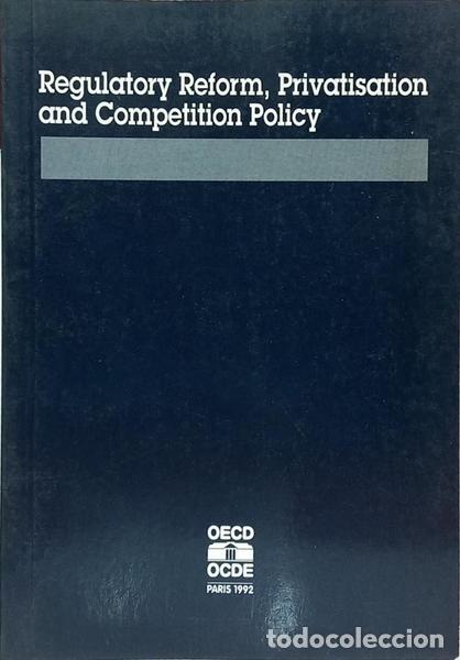 B&uuml;cher: REGULATORY REFORM, PRIVATISATION AND COMPETITION POLICY.
