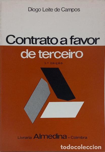 B&uuml;cher: LEITE CAMPOS. (Diogo de) - CONTRATO A FAVOR DE TERCEIRO. [2.&ordf; EDI&Ccedil;&Atilde;O]