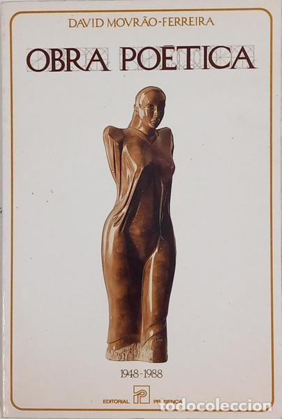 B&uuml;cher: MOUR&Atilde;O-FERREIRA. (David) - OBRA PO&Eacute;TICA, 1948-1988. [1.&ordf; EDI&Ccedil;&Atilde;O]
