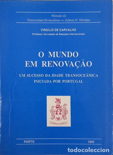 Livres: CARVALHO. (Virg&iacute;lio) - O MUNDO EM RENOVA&Ccedil;&Atilde;O.