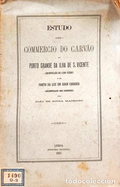 Livres: SOUSA MACHADO. (Jo&atilde;o de) - ESTUDO SOBRE O COMMERCIO DO CARV&Atilde;O NO PORTO GRANDE DA ILHA DE S. VICENTE