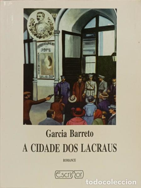 Libros: BARRETO. (Gracia) - A CIDADE DOS LACRAUS. - Foto 1