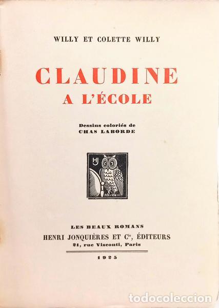 Libros: WILLY e Colette Willy. - CLAUDINE A L&Eacute;COLE. - Foto 2