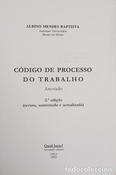 Libros: MENDES BAPTISTA. (Albino) - C&Oacute;DIGO DE PROCESSO DO TRABALHO, ANOTADO. [2.&ordf; EDI&Ccedil;&Atilde;O] - Foto 2
