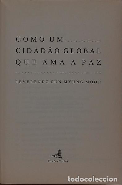 Libros: SUN. (Myung Moon) - COMO UM CIDAD&Atilde;O GLOBAL QUE AMA A PAZ. - Foto 2