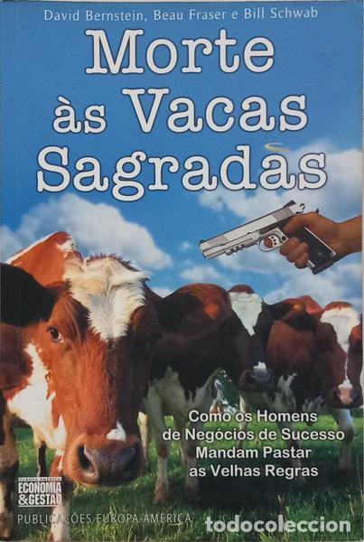 B&uuml;cher: FRASER. (Beau), David Bernstein e Bill Schwab. - MORTE &Agrave;S VACAS SAGRADAS.