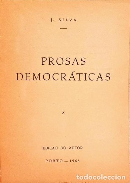 Libros: SILVA. (J.) - PROSAS DEMOCR&Aacute;TICAS. - Foto 2