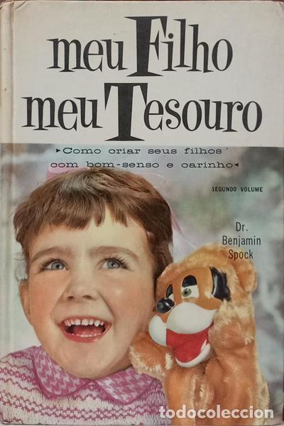 B&uuml;cher: SPOCK. (Benjamin) - MEU FILHO, MEU TESOURO. [VOLUME 2. - 6.&ordf; EDI&Ccedil;&Atilde;O]