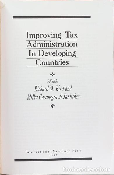 Libros: BIRD. (Richard M.) e Milka Casanegra de Jantscher. - IMPROVING TAX ADMINISTRATION IN DEVELOPING COUN - Foto 2