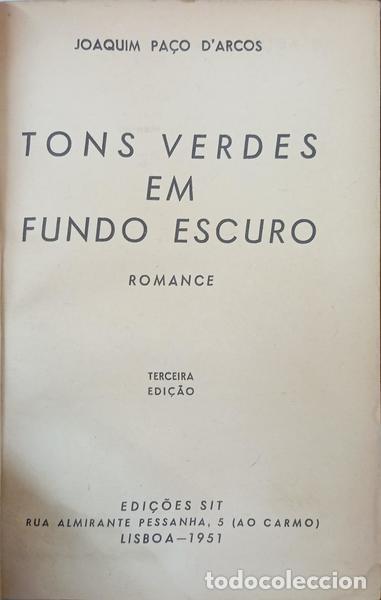 books: PA&Ccedil;O D'ARCOS. (Joaquim) - TONS VERDES EM FUNDO ESCURO. [3.&ordf; EDI&Ccedil;&Atilde;O]