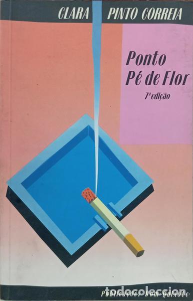 Libri di seconda mano: PINTO CORREIA. (Claro) - PONTO P&Eacute; DE FLOR. [7.&ordf; EDI&Ccedil;&Atilde;O]
