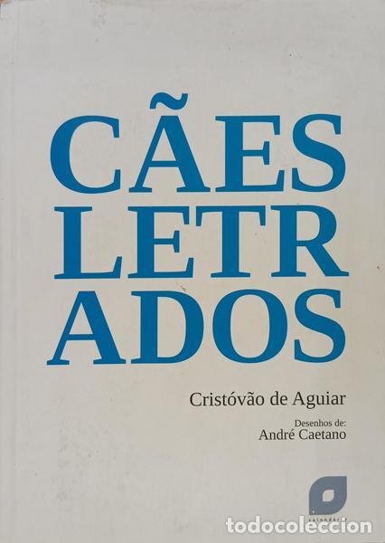 Livros em segunda m&atilde;o: AGUIAR. (Crist&oacute;v&atilde;o de) - C&Atilde;ES LETRADOS. [1.&ordf; EDI&Ccedil;&Atilde;O]