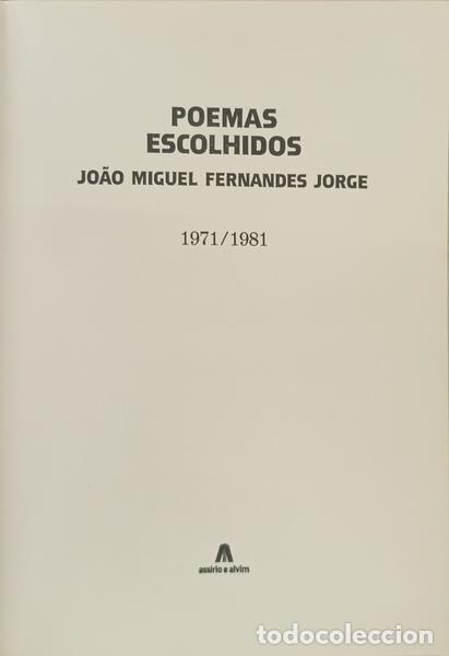 Libros: FERNANDES JORGE. (Jo&atilde;o Miguel) - POEMAS ESCOLHIDOS. - Foto 2