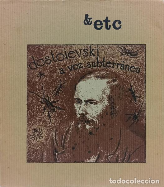 books: DOSTOI&Eacute;VSKI. (Fi&oacute;dor Mikhailovitch) - A VOZ SUBTERR&Acirc;NEA.
