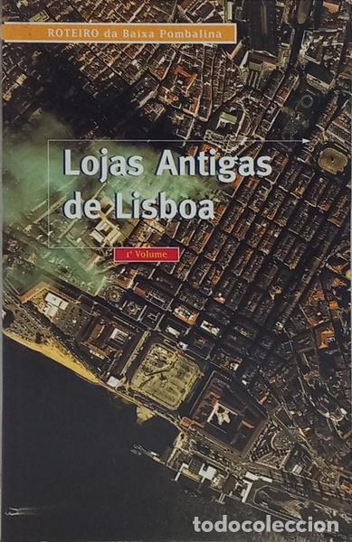 Livros em segunda m&atilde;o: JANEIRO. (Maria Jo&atilde;o) e Rog&eacute;rio de Abreu. - LOJAS ANTIGAS DE LISBOA, 1&ordm; VOLUME.