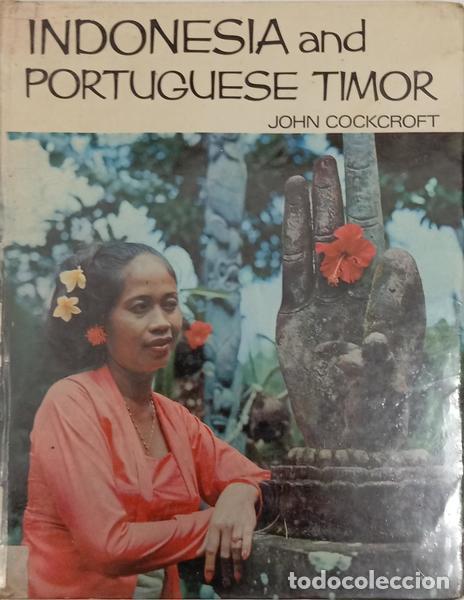 Livros em segunda m&atilde;o: COCKCROFT. (John) - INDONESIA AND PORTUGUESE TIMOR.