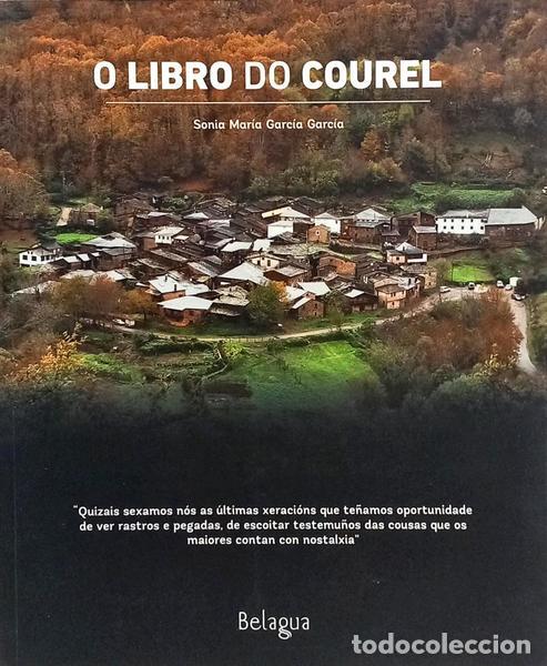 Livros em segunda m&atilde;o: GARC&Iacute;A GARC&Iacute;A. (Sonia Mar&iacute;a) - O LIBRO DO COUREL. [2.&ordf; EDI&Ccedil;&Atilde;O]