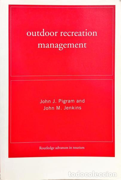 B&uuml;cher: PIGRAM. (John J.) e John M. Jenkins. - OUTDOOR RECREATION MANAGEMENT.