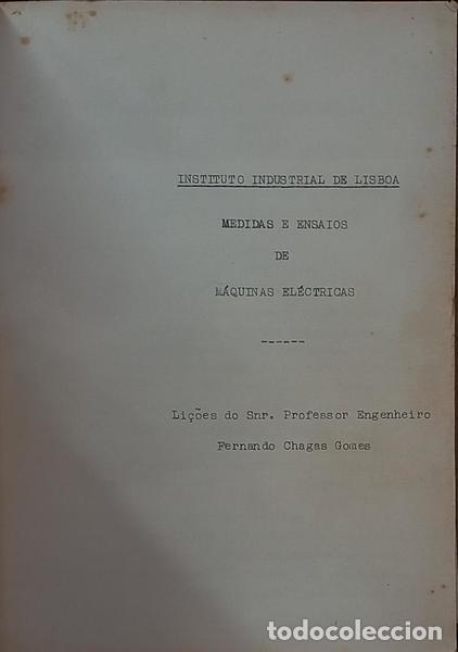 Libros: CHAGAS GOMES. (Fernando) - MEDIDAS E ENSAIOS DE M&Aacute;QUINAS EL&Eacute;CTRICAS.