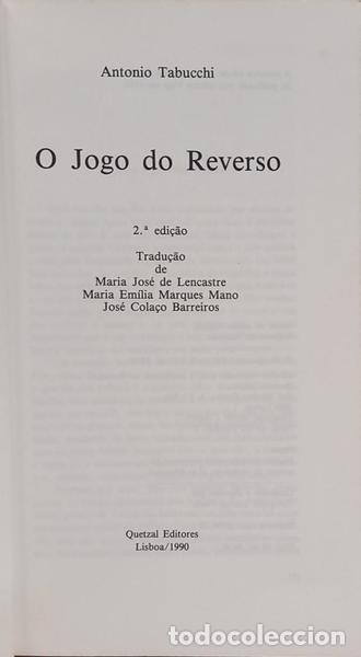 Libros: TABUCCHI. (Antonio) - O JOGO DO REVERSO. [2.&ordf; EDI&Ccedil;&Atilde;O] - Foto 2