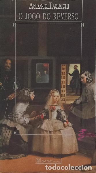 Libros: TABUCCHI. (Antonio) - O JOGO DO REVERSO. [2.&ordf; EDI&Ccedil;&Atilde;O] - Foto 1