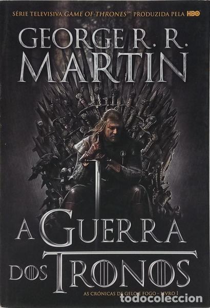 Libros: MARTIN. (George R. R.) - A GUERRA DOS TRONOS. [13.&ordf; EDI&Ccedil;&Atilde;O]