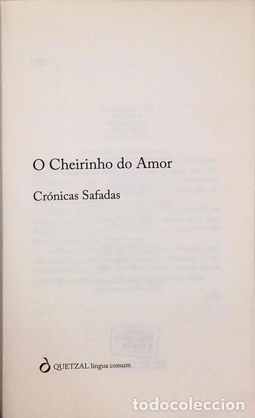 Libros: MORAES. (Reinaldo) - O CHEIRINHO DO AMOR. [1.&ordf; EDI&Ccedil;&Atilde;O] - Foto 2