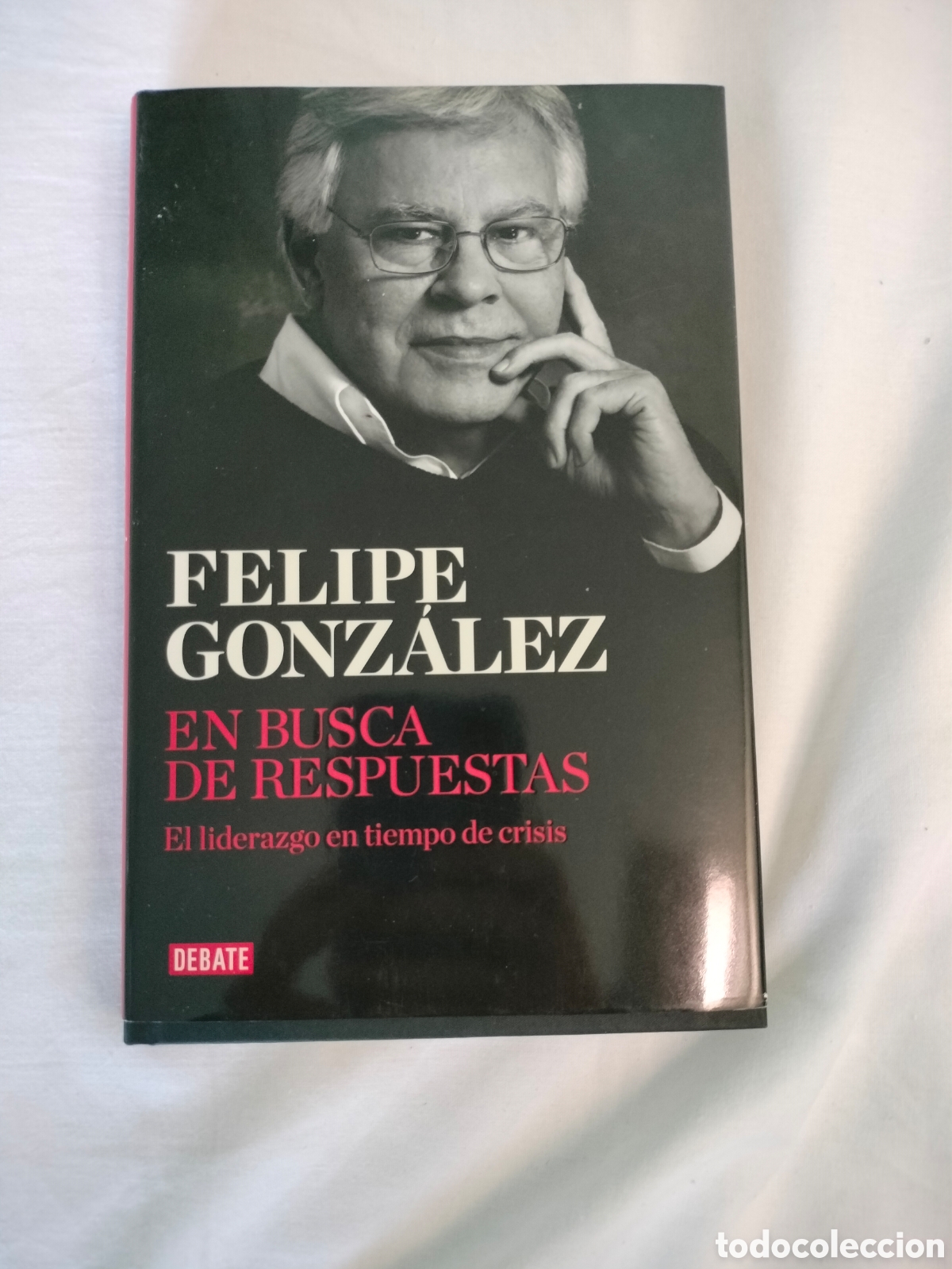 Libros: En busca de respuestas - Felipe Gonz&aacute;lez