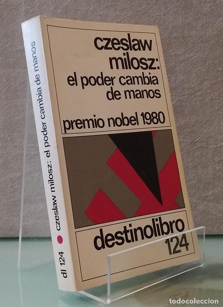 Libros: El poder cambia de manos - Czeslaw Milosz