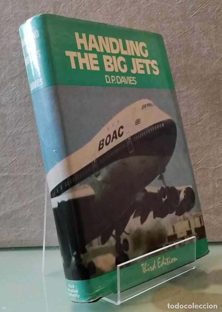 Libros: Handling the Big Jets. An explanation of the significant differences in flying qualities between jet