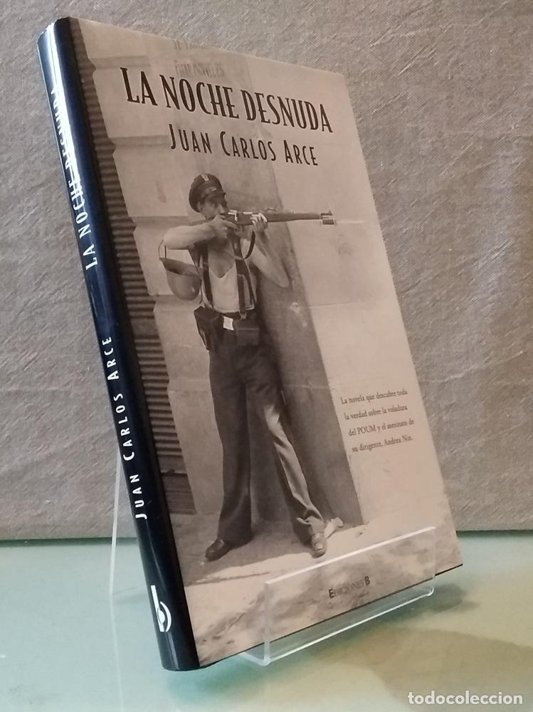 B&uuml;cher: La noche desnuda (primera edici&oacute;n) - Juan Carlos Arce