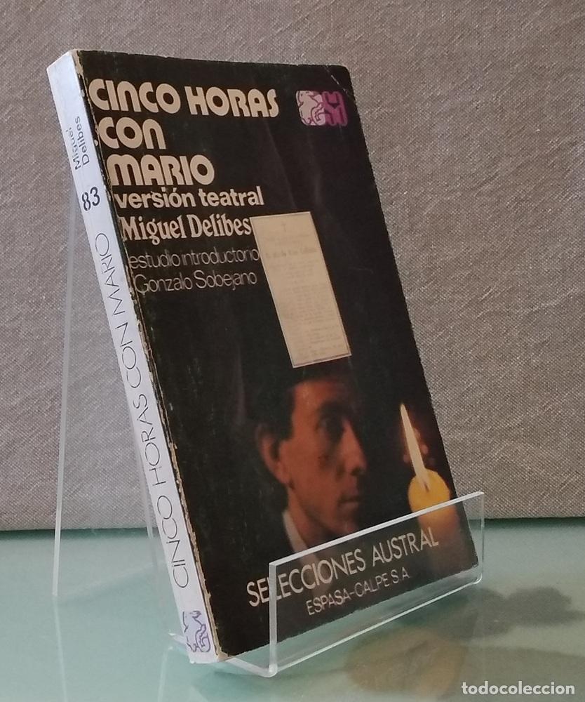 Libros: Cinco horas con Mario (versi&oacute;n teatral) - Miguel Delibes